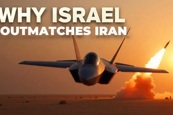 Why Israel Outmatches Iran: The IDF’s Dominance Explained Israel vs Iran